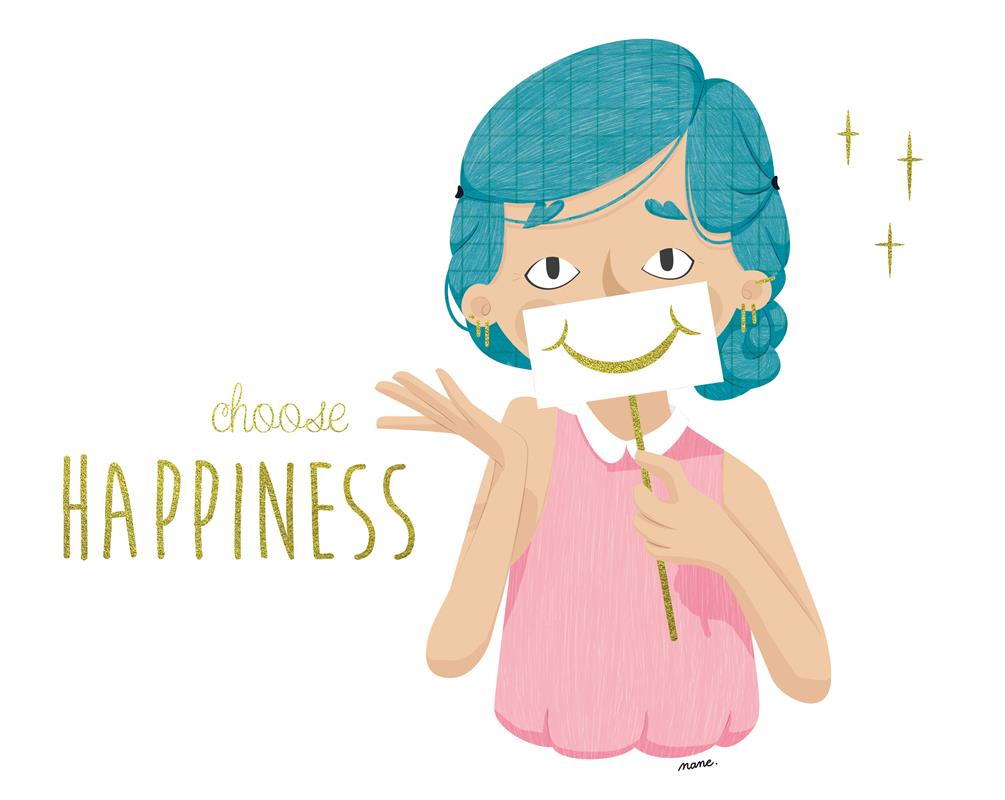 Positivité - Choose happiness